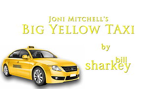 Big Yellow Taxi - Joni Mitchell (cover-live by Bill Sharkey)