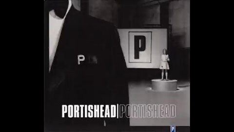 Portishead - Portishead (1997) [Full Album]