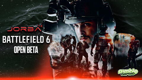 🔴Live-Jorba4- Battlefield 6 open beta w/ The TRIBE