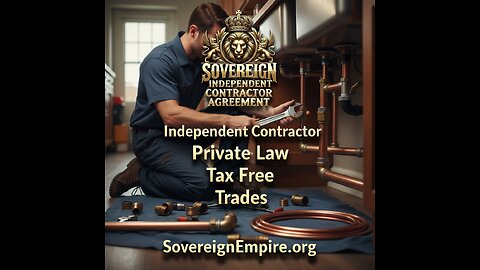 Trades Freedom Blueprint - Independent Contractor/Private Law/Tax Free/Trades Association/Society!