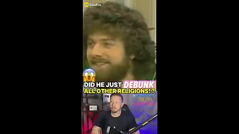 He debunked every other religion in under a minute