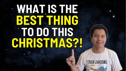 What is the best thing to do this Christmas? | The Asker