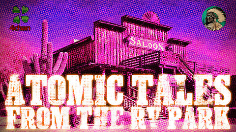 Atomic Tales from the RV Park | Paranormal Week in Review
