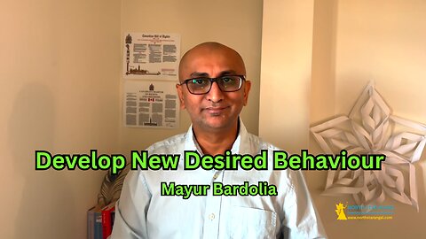 Develop new desired behaviour