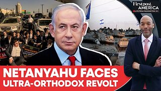 Israel's Ultra-Orthodox Jews Protest Netanyahu's Military Draft in Jerusalem | Firstpost America