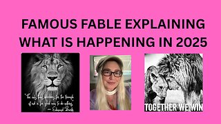 FAMOUS FABLE EXPLAINING WHAT IS HAPPENING NOW!