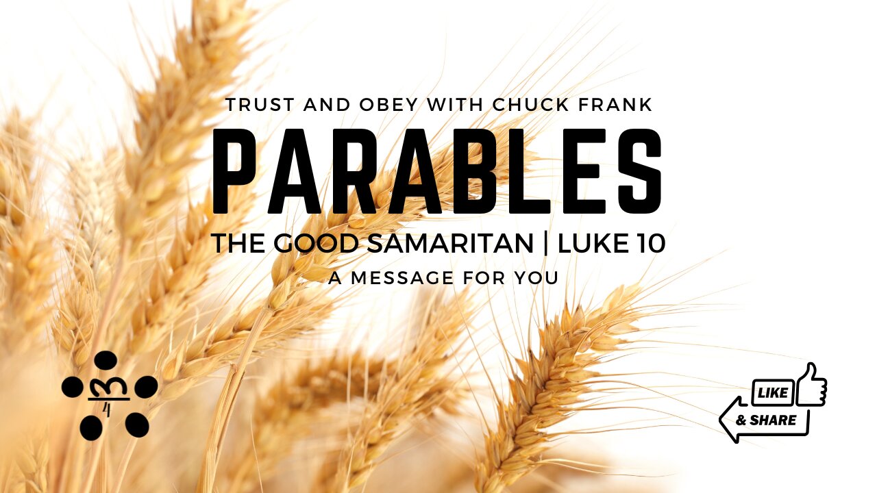 The Parable of the Good Samaritan | A Message For You | 20250624
