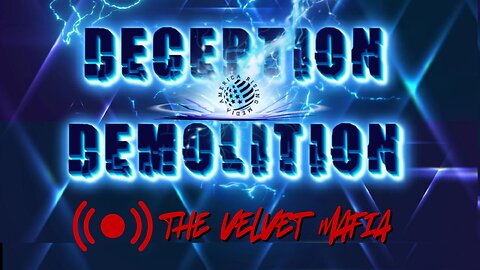 DECEPTION DEMOLITION