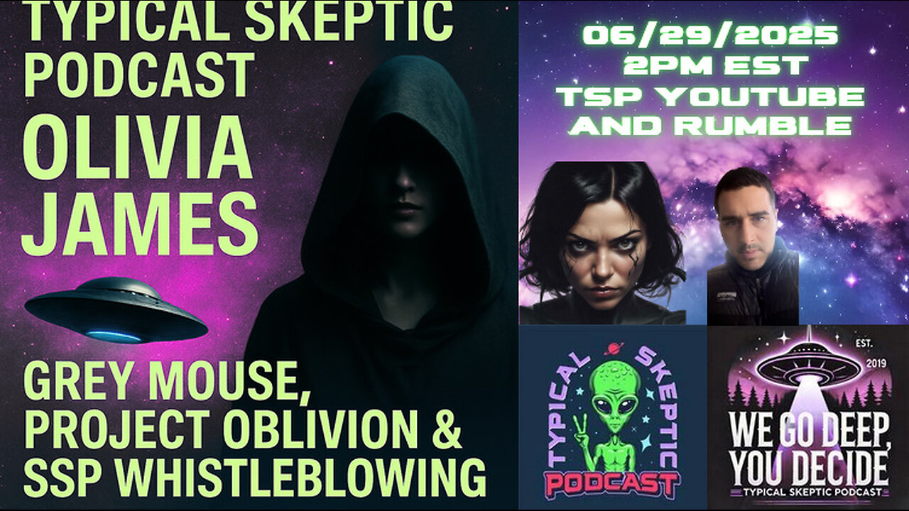 🚨 Project Oblivion & Secret Space Whistleblower with Olivia James | TSP #2064