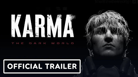 Karma - The Dark World - Official Trailer _ IGN Live 2024