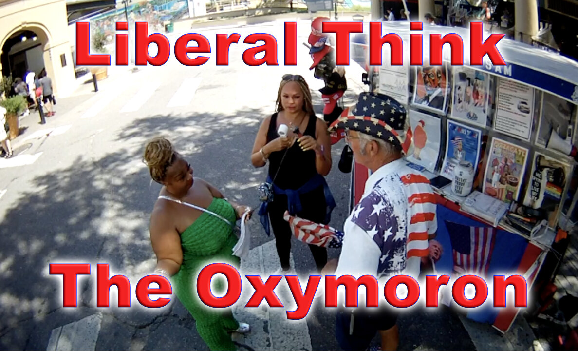 Liberal Think The Oxymoron