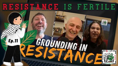 Grounding in resistance - RIF Podcast 11 - 1st April 2025