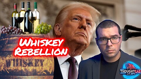 Trump's Whiskey Rebellion. Big Mike's big flop TC 3/13/25