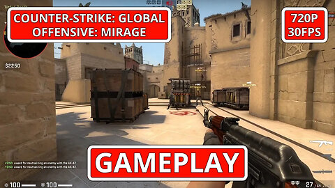 Counter-Strike: Global Offensive: Gameplay: Mirage - (PC HD) [720p30FPS]