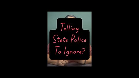 Telling State Police To Ignore ICE? 😳