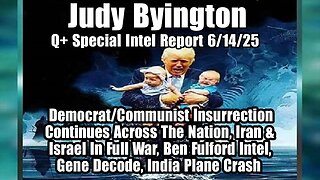 Judy Byington. Restored Republic ~ Situation Update 6/14/25 ~ SG Anon > Juan O Savin- Q+ White Hats
