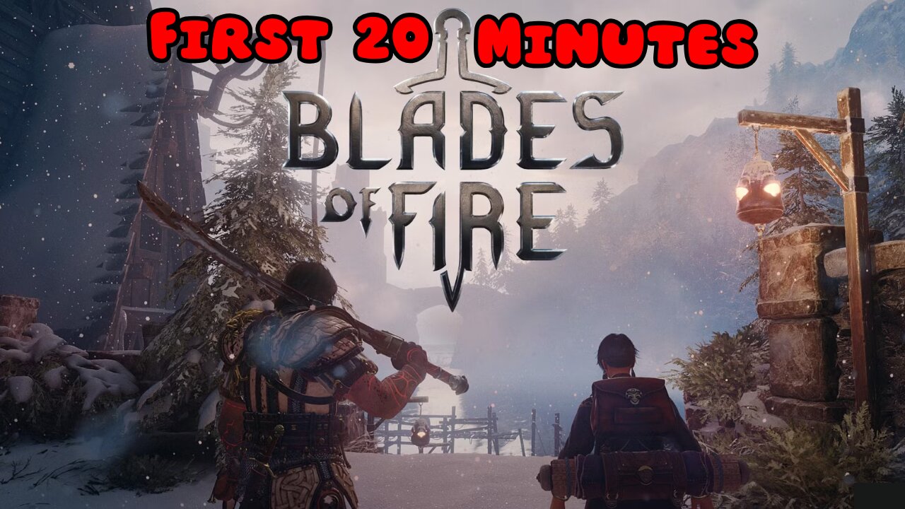 Blades of Fire - First 20 Minutes (No Commentary Gameplay)