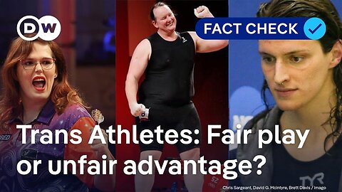 Fact check: Banning transgender athletes from women’s sports – fair or unfair?