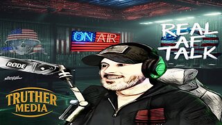 Real AF Talk: Ep 24 - LT w/ And We Know