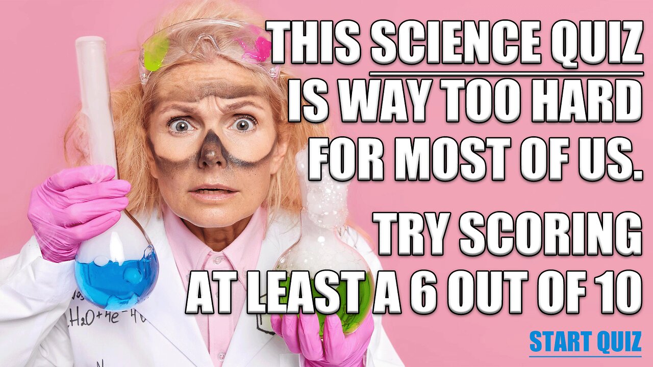 HARD Science Quiz