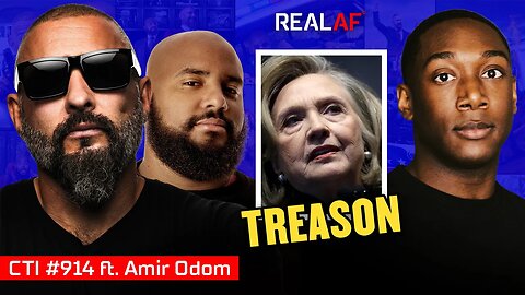 Hillary Clinton Approved Russia Collusion Plan Against Trump Ft. Amir Odom - Ep 914 CTI