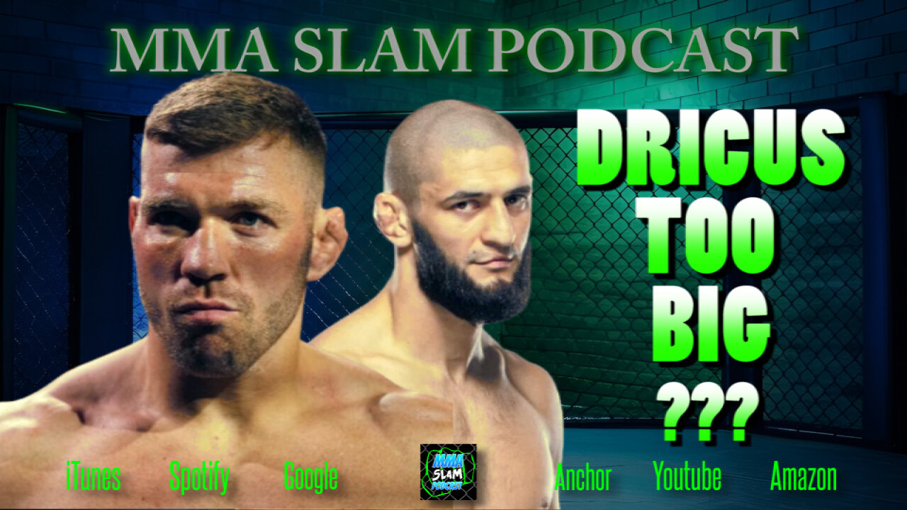 Is Dricus just TOO BIG and STRONG for Khamzat to handle?