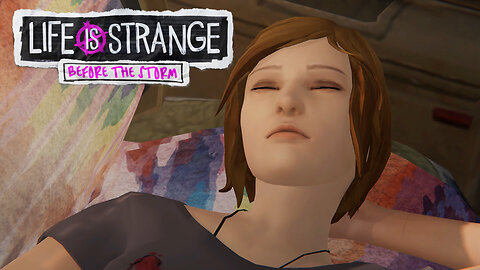 Life is Strange: Before The Storm [EP2] Much needed Therapy - [P5]