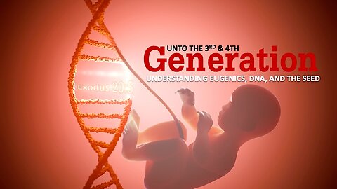 Unto the 3rd and 4th Generation 1