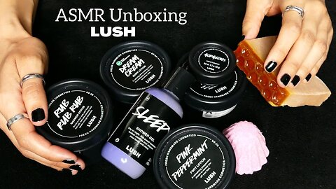 ASMR LUSH Unboxing (whispers, lid sounds, tapping, scratching)