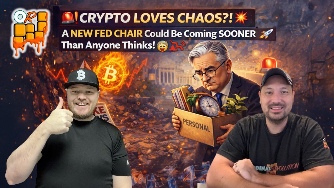 🚨CRYPTO Loves CHAOS?!🔥 A NEW Fed Chair Could Arrive SOONER Than Anyone Thinks!😱📉🚀