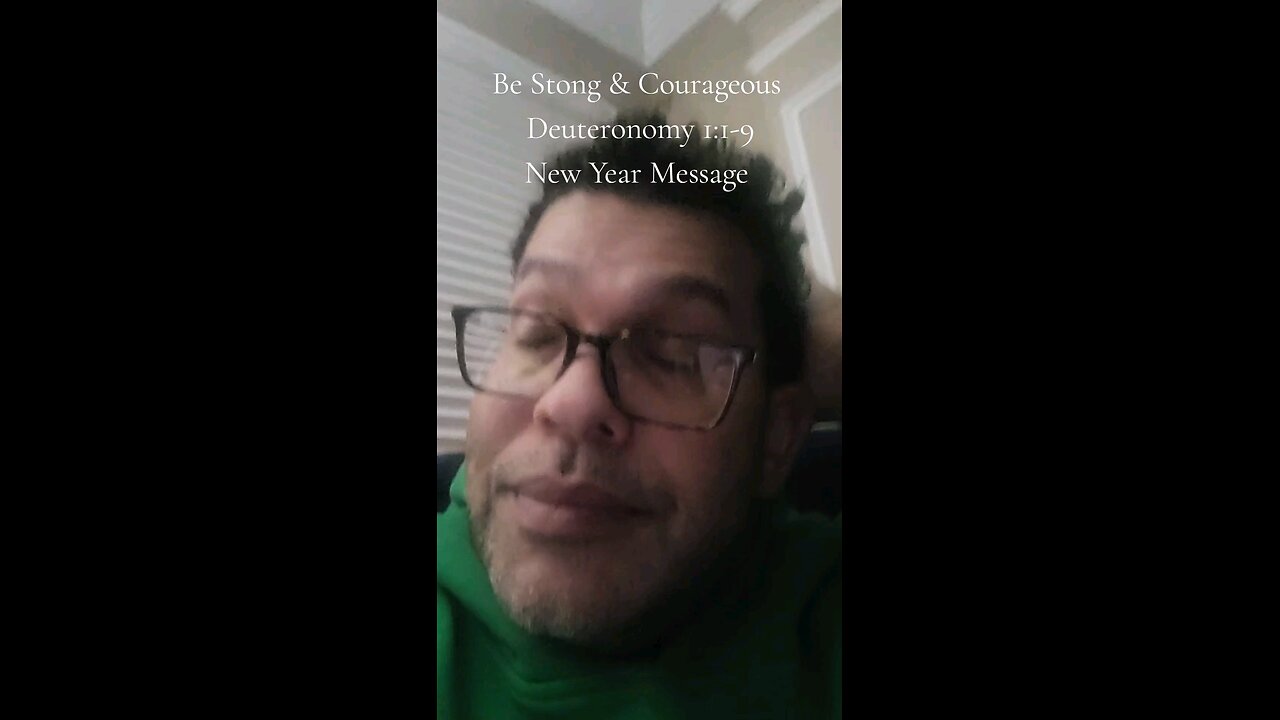 Be Strong & Courageous