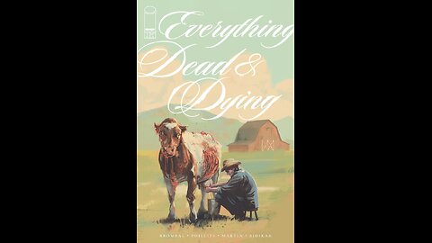 Everything Dead & Dying #1Image Comics Comic Book Preview