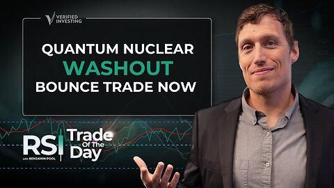 Quantum Computing & Nuclear Stocks Pop — Play These Reversal Setups