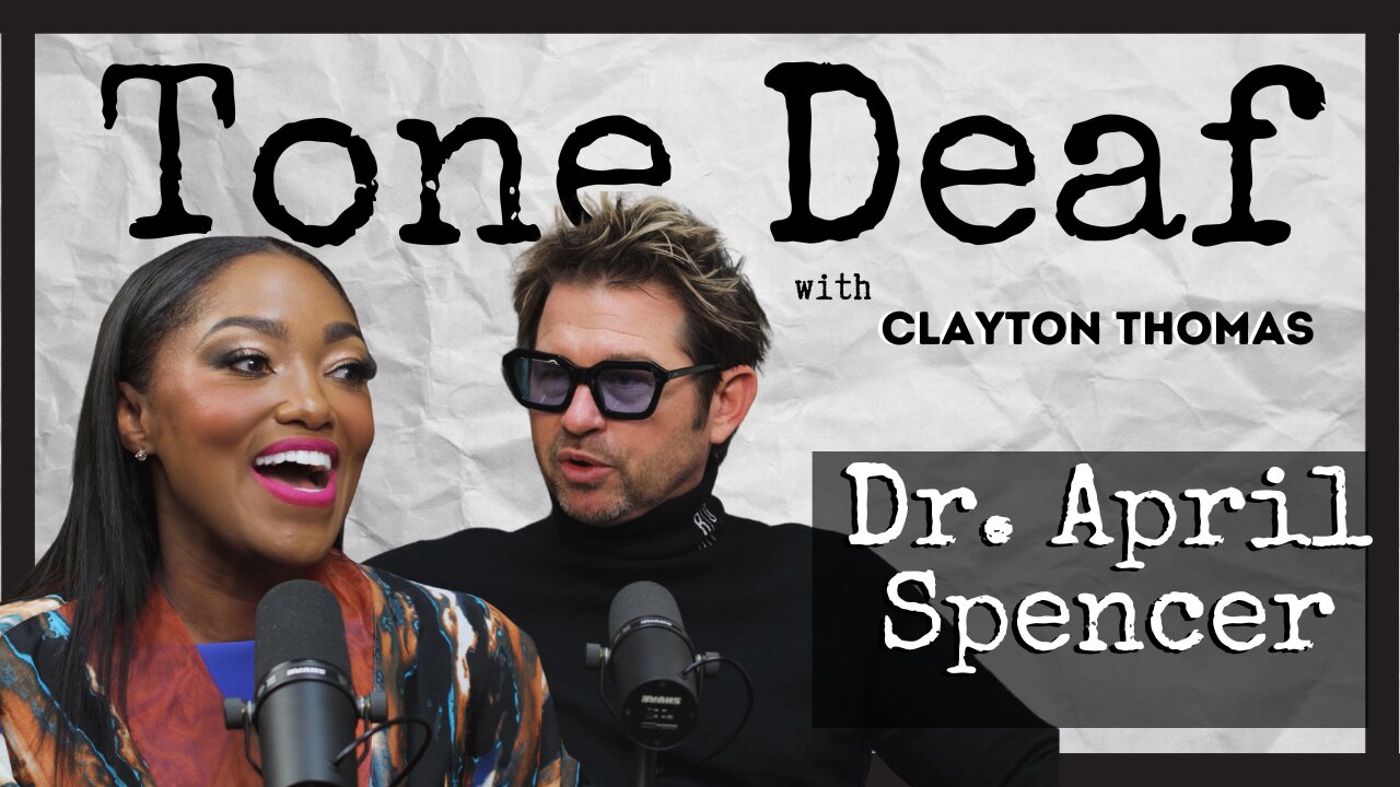 M.D. and Renowned Surgical Oncologist | Dr. April Spencer | Clayton Thomas | Tone Deaf | Ep. 3