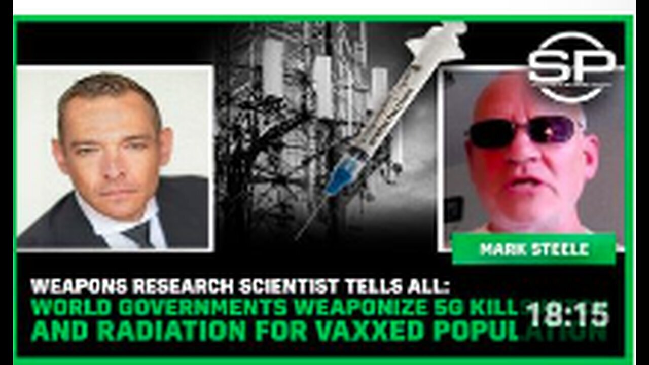 "Scientist Reveals Global Government's Use of 5G, Radiation as Weapons for Vaccinated"