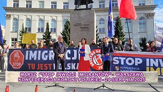 Konfederacja Korony Polskiej - Marsz "Stop inwazji imigrantów" - Warszawa, 24.08.2025
