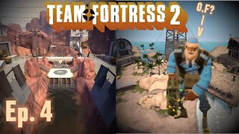 Is this Demoman in O.F? in Team Fortress 2??? | Team Fortress 2 | Ep. 4