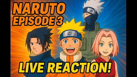 🔥 Naruto Episode 3 LIVE Reaction! | The Path of the Ninja Begins!