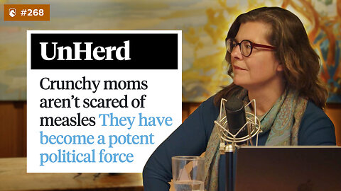 Heather Heying's Response to the "Crunchy Moms" Unherd Article | DarkHorse #268