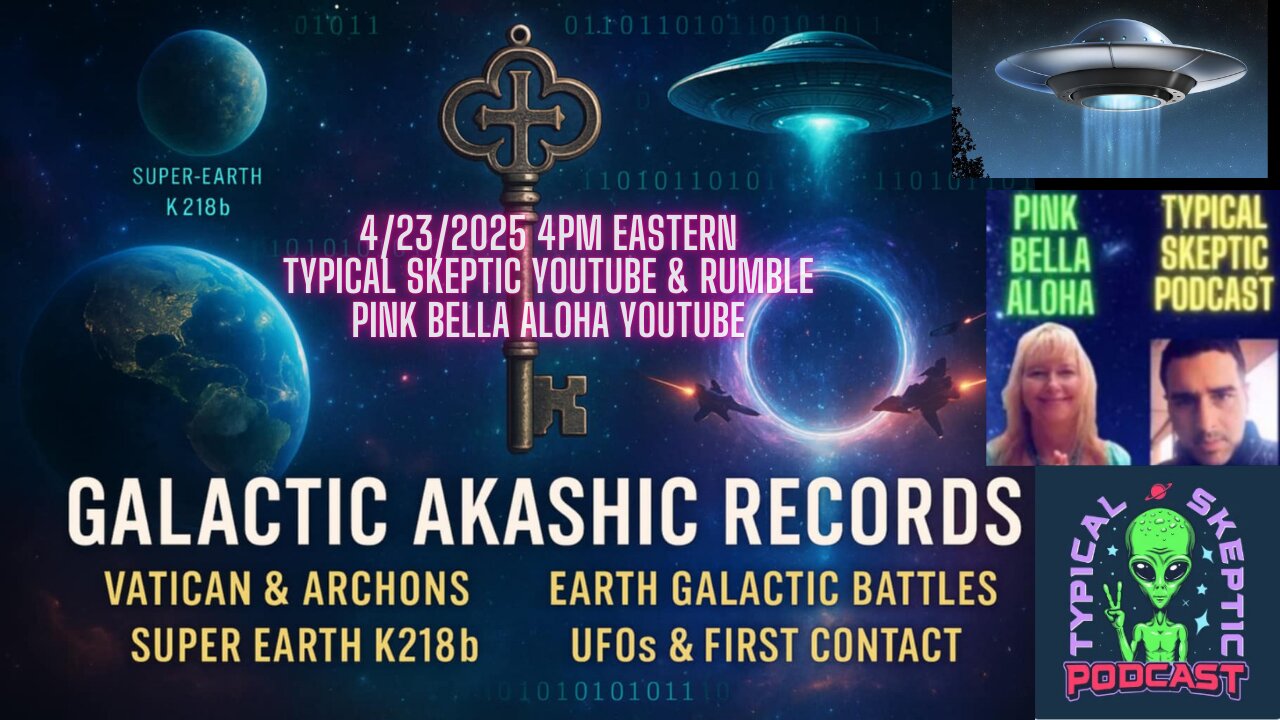 Vatican/Archons, Super Earth K218B, Galactic Battles, UFO First Contact - Pink Bella | TSP # 1934