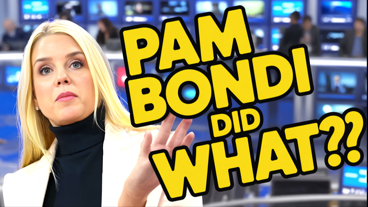 Pam Bondi Did What?! | Evening Rants ep 234