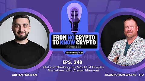 Critical Thinking in a World of Crypto Narratives with Arman Mamyan