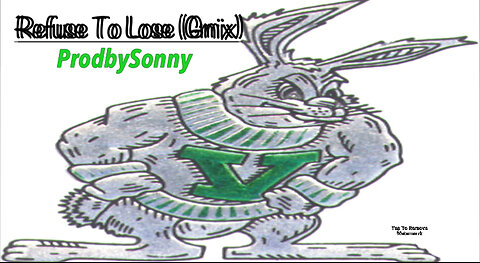 VillenLoko -Refuse To Lose (GMix) Prodby Sonny