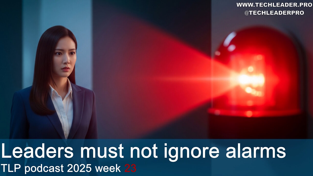 Leaders must not ignore alarms