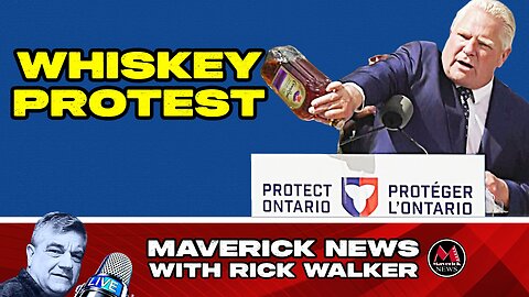 Ontario Whiskey Protest | Trump's Venezuelan "Lethal Strike" - Maverick News