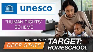 UN Targets Homeschoolers Through "Human Rights" Scheme