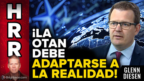¡La Otan Debe Adaptarse a la Realidad!