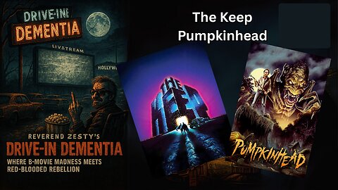 Drive-In Dementia: The Keep & Pumpkinhead