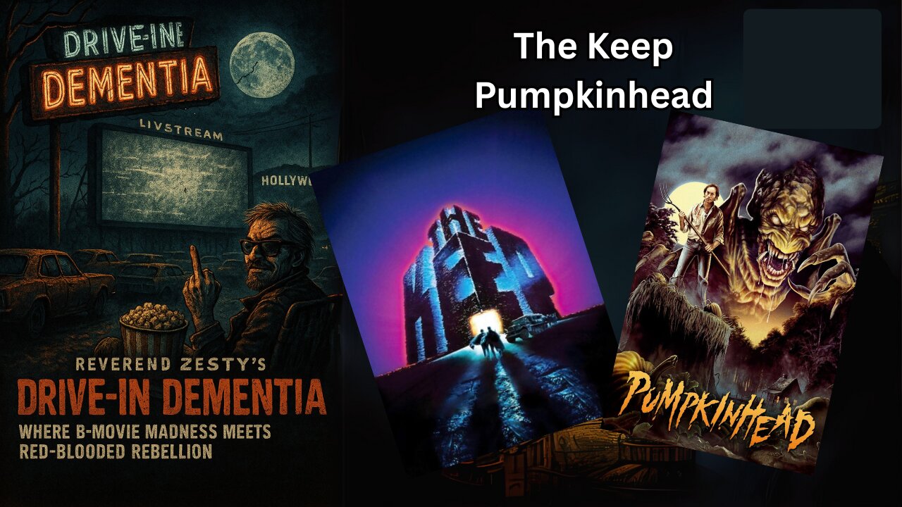 Drive-In Dementia: The Keep & Pumpkinhead