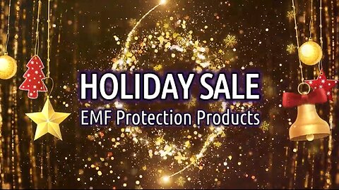 Our Holiday Sale! EMF Protection Gift Bundles, New Products and More!
